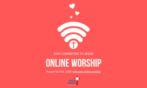 Online Worship – August 1st/2nd, 2020